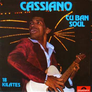 Album Cassiano: Cuban Soul - 18 Kilates