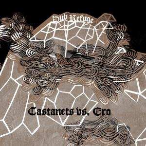 Album Castanets Vs. Ero: Dub Refuge