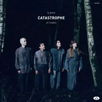 Catastrophe: La Proie Et L'ombre