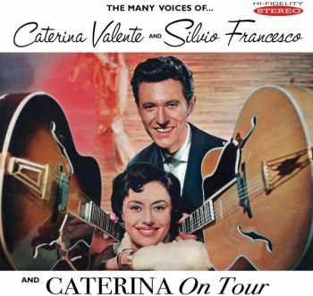 CD Caterina Valente: The Many Voices Of Caterina Valente And Silvio Francesco And Caterina On Tour