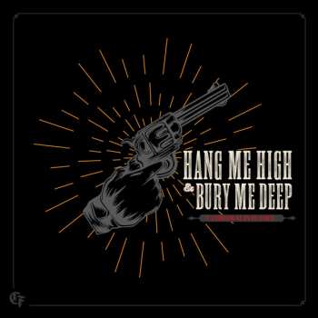 Album Cathedral In Flames: Hang Me High & Bury Me Deep