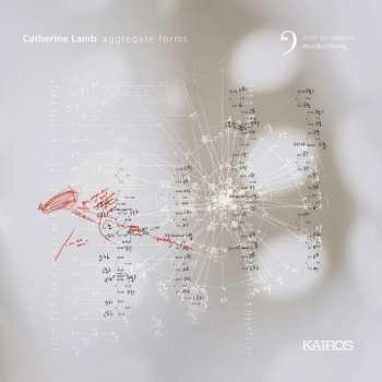 2CD Catherine Lamb: Aggregate Forms