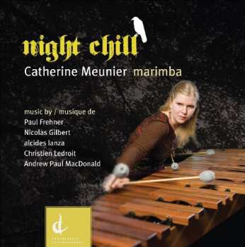 Album Catherine Meunier: Night Chill