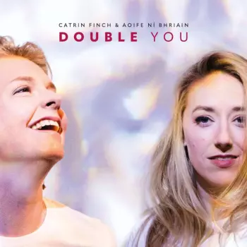 Catrin Finch & Aoife Ni Bhriain: Double You