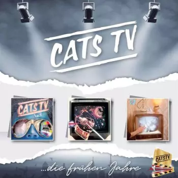 Cats TV: ...Die Frühen Jahre