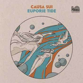 CD Causa Sui: Euporie Tide