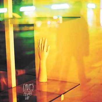 Album Caves: Always Why
