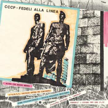 2LP CCCP - Fedeli Alla Linea: Altro Che Nuovo Nuovo