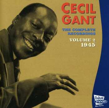 CD Cecil Gant: The Complete Recordings Volume 2: 1945