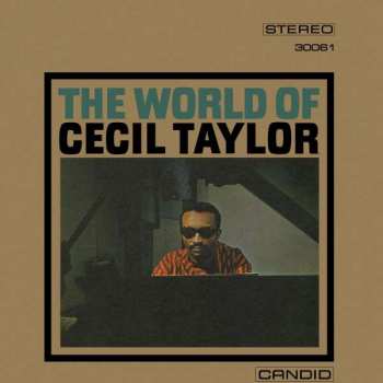 LP Cecil Taylor: The World Of Cecil Taylor