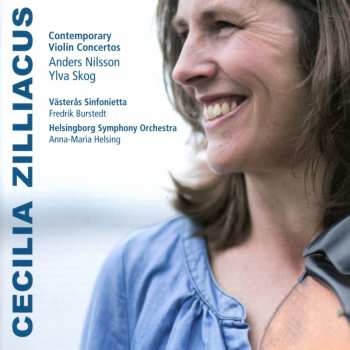 Album Cecilia Zilliacus: Contemporary Violin Concertos: Anders Nilsson & Ylva Skog