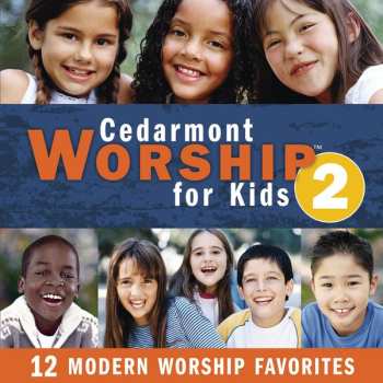 Album Cedarmont Kids: Cedarmont Worship For Kids 2