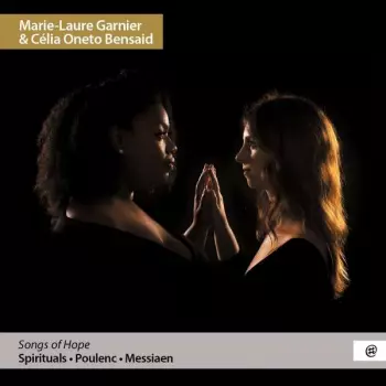 Celia Oneto Bensaid: Songs Of Hope