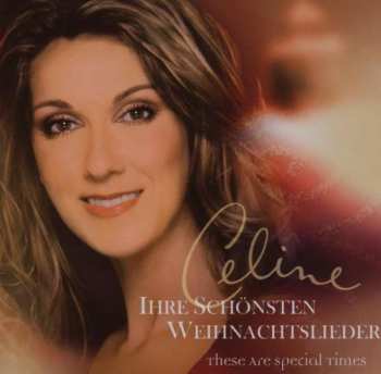 CD Céline Dion: Ihre Schönsten Weihnachtslieder (These Are Special Times)