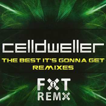 Album Celldweller: The Best It's Gonna Get Remixes