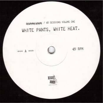 LP Cellophane Suckers: White Pants, White Heat.