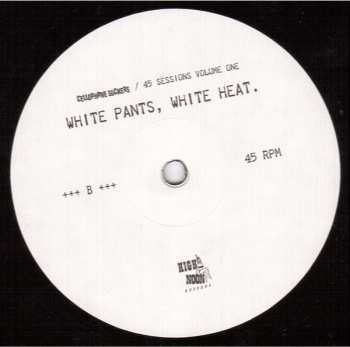 LP Cellophane Suckers: White Pants, White Heat.