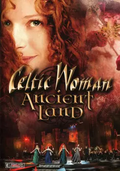 Celtic Woman: Ancient Land