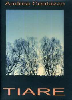 Album Centazzo,andrea: Tiare