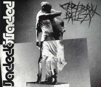 Album Cerebral Ballzy: Jaded & Faded