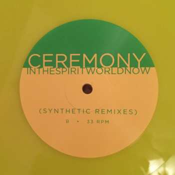 LP Ceremony: In The Spirit World Now (Synthetic Remixes) LTD | CLR