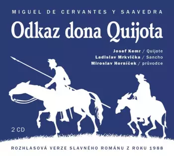 Cervantes: Odkaz dona Quijota