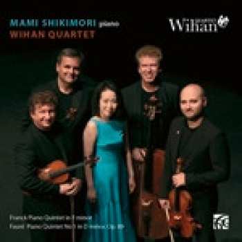 CD César Franck: Franck Piano Quintet In F Minor, Fauré Piano Quintet No. 1 In D Minor, Op.89