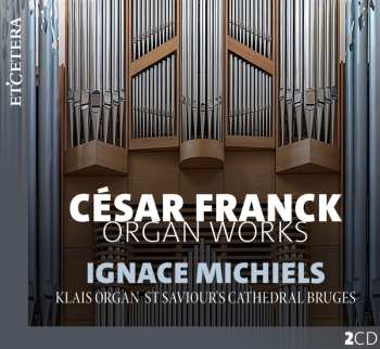 Album César Franck: Organ Works