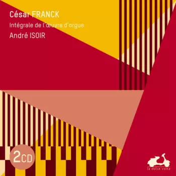 Intégrale De L'Œuvre D'Orgue