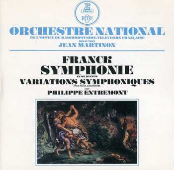 Album César Franck: Symphony In D Minor / Symphonic Variations For Piano And Orchestra