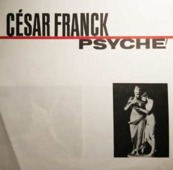 LP César Franck: Psyché