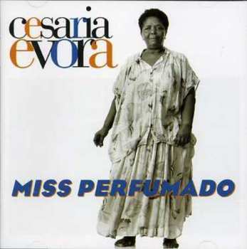 CD Cesaria Evora: Miss Perfumado