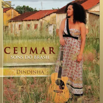 Ceumar: Dindinha - Sons Do Brasil