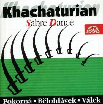 CD Mirka Pokorná: Chačaturjan : Šavlový tanec