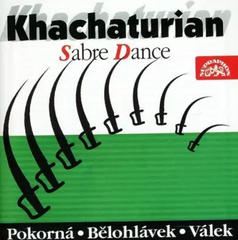 Chačaturjan : Šavlový tanec