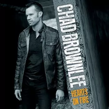 Chad Brownlee: Hearts On Fire