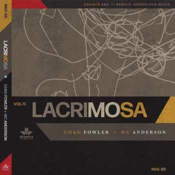 CD Chad Fowler: Lacrimosa
