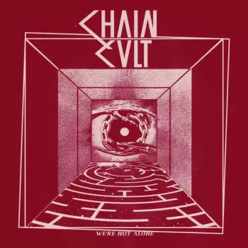 Chain Cult: We're Not Alone