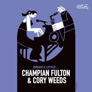 CD Cory Weeds: Dream A Little...