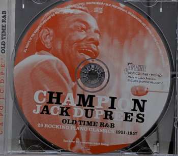 CD Champion Jack Dupree: Champion Jack Dupree's Old Time R&B: 28 Rocking Piano Classics 1951-1957
