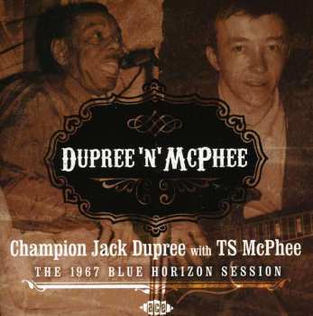 CD Champion Jack Dupree: The 1967 Blue Horizon Session