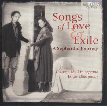 CD Channa Malkin: Songs Of Love And Exile - A Sephardic Journey
