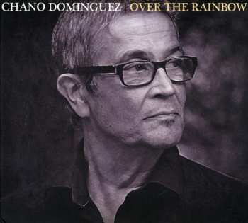 Album Chano Domínguez: Over The Rainbow
