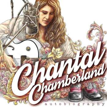 LP Chantal Chamberland: Autobiography LTD | NUM