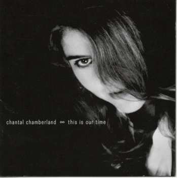 Album Chantal Chamberland: This Is Our Time