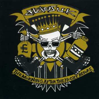 Album Chaos UK: The Morning After The Night Before