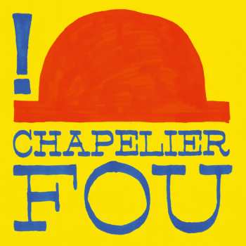 Album Chapelier Fou: !