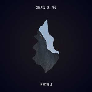 CD Chapelier Fou: Invisible