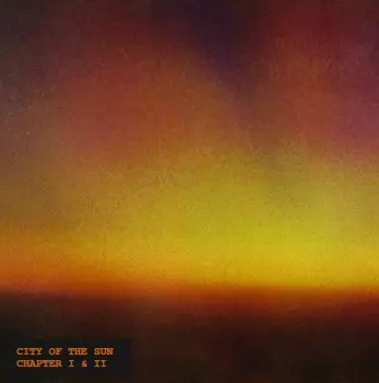 City Of The Sun: Chapters I & II