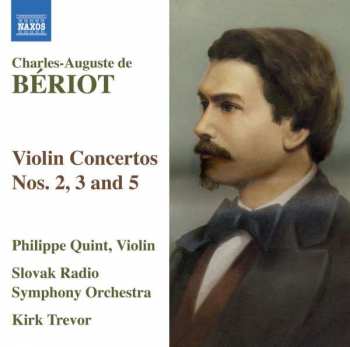 Album Slovak Radio Symphony Orchestra: Bériot: Violin Concertos Nos. 2, 3 and 5